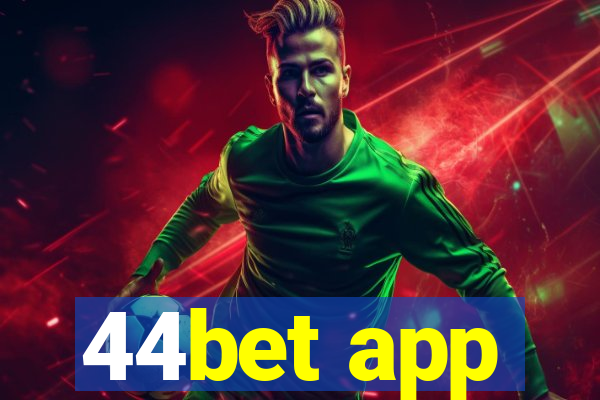 44bet app